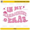 In My Management Era PNG pink cowgirl western disco design