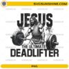 Jesus lifting weights ultimate deadlifter Christian gym PNG design