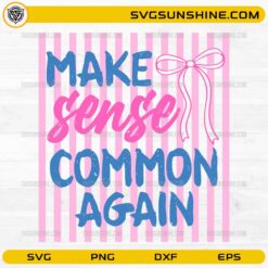 Make sense common again SVG funny sarcastic quote design