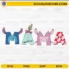 Mama stitch inspired SVG with cute cartoon letters and tropical theme