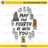 May The Fourth Be With You Star Wars cute characters PNG design