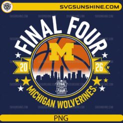 Michigan Wolverines Final Four 2026 skyline basketball PNG design