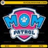 mom patrol SVG paw patrol inspired mom design for Cricut