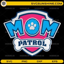 mom patrol SVG paw patrol inspired mom design for Cricut