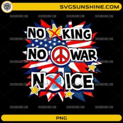 No King No War No Ice PNG patriotic protest design with peace sign and USA colors