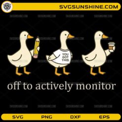 Off To Actively Monitor funny teacher duck SVG design