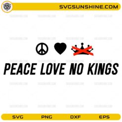 peace love no kings minimalist protest SVG design