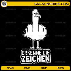 Funny goose SVG with German text Erkenne Die Zeichen and sarcastic expression