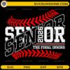 Senior 2026 baseball SVG with final inning text and baseball stitching design