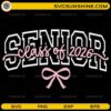 Senior Class of 2026 SVG with coquette bow and varsity lettering