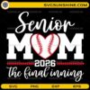 Senior Mom 2026 baseball SVG with heart baseball final inning design
