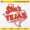 She’s From Texas SVG with Texas state outline design