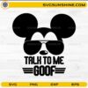 Talk to me goof SVG mouse head with sunglasses funny design