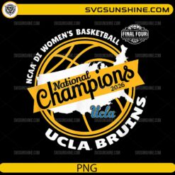 UCLA Bruins Women’s Basketball 2026 National Champions NCAA Final Four design