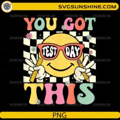 You Got This Test Day PNG motivational student design with smiley face and school elements