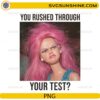 funny barbie doll rushed through your test meme PNG design