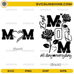 Best Mom Ever SVG bundle with floral design and MOM heart front and back