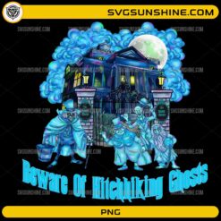 Beware of Hitchhiking Ghosts haunted mansion PNG design