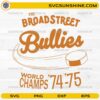 Broad Street Bullies SVG vintage hockey champs 74-75 design with puck