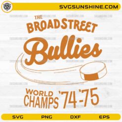 Broad Street Bullies SVG vintage hockey champs 74-75 design with puck