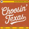 Choosin Texas SVG western quote design for Cricut and Silhouette