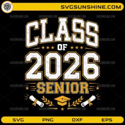 Class of 2026 SVG – Senior 2026 Graduation SVG, High School Graduate Shirt Design Cut File