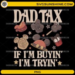 Disney Dad Tax PNG funny theme park snack dad digital download