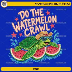 Do The Watermelon Crawl Turtle PNG &ndash; Funny Summer Turtle Sublimation Design