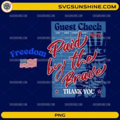 Freedom Paid by the Brave PNG patriotic guest check design with American flag