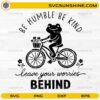 Frog Bicycle SVG be humble be kind leave your worries behind design for Cricut and Silhouette