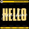 Hello Sunshine SVG retro typography design for Cricut and Silhouette