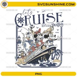 Let’s Cruise Disney Family PNG – Mickey Minnie Cruise Vacation Digital Download