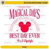 Living For Magical Days PNG with happiest place on earth typography