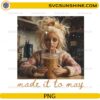 Made It To May tired teacher PNG with iced coffee meme design