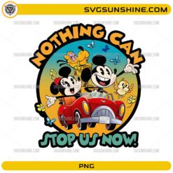 Mickey Runaway Railway Nothing Can Stop Us Now PNG featuring Mickey Mouse, Minnie Mouse, Pluto, and cartoon car adventure artwork
