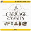 My Carriage Awaits PNG magical castle vacation sublimation design for shirts and crafts