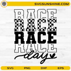 Race Race Race Day SVG checkered racing digital design