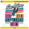 San Antonio Go Spurs Go PNG retro basketball fan design with colorful typography