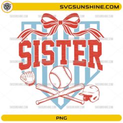 Sister baseball PNG design with bats ball glove and bow for game day shirt