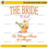 The Bride Club La Ultima Fiesta PNG design with tropical cocktails for bachelorette party shirts