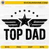 Top Dad SVG distressed military style dad design with star and wings for Father's Day crafting