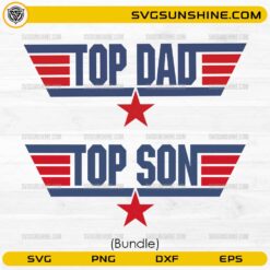 Top Dad Top Son SVG bundle with patriotic wings and star matching father son design