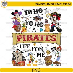 Yo Ho Yo Ho A Pirates Life For Me PNG with pirate-themed cartoon artwork
