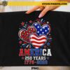 America 250 Years Flag Heart PNG featuring patriotic American flag hearts, stars, fireworks, and 1776–2026 artwork for t-shirts, sublimation, Cricut, and Fourth of July merchandise.