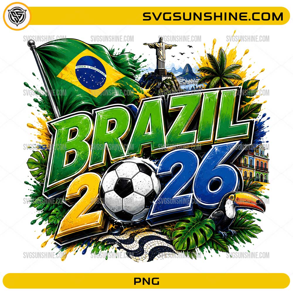 Brazil 2026 Soccer PNG with Brazilian flag, soccer ball, Christ the Redeemer, tropical leaves, toucan, and football fan design