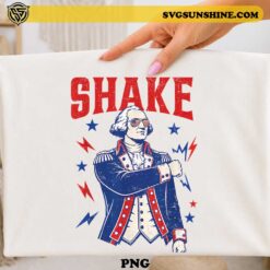 Funny Shake and Bake 4th of July PNG featuring George Washington wearing American flag sunglasses for patriotic t-shirts, sublimation printing, Cricut projects, and Independence Day merchandise.