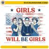 Girls Will Be Girls PNG clipart with Rosie the Riveter, Statue of Liberty, Ruth Bader Ginsburg, and suffragette in patriotic red, white, and blue