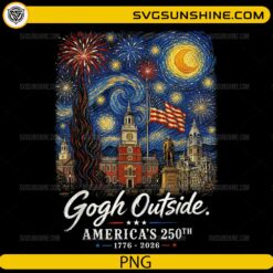 Gogh Outside America's 250th Anniversary PNG featuring patriotic landmarks, American flag, fireworks, and a Starry Night-inspired sky