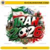 Iran World Cup 2026 PNG with soccer ball, Iranian flag colors, mountain scenery, and landmark artwork