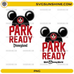 Park Ready Disneyland Disney World PNG design with mouse ear graphics for Disney vacation shirts and family trips